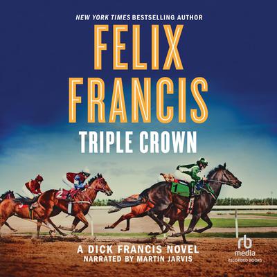 Triple Crown by Felix Francis audiobook