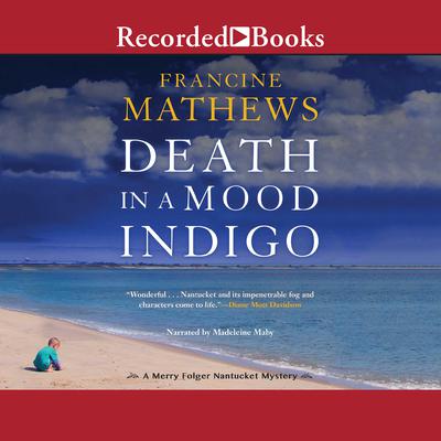 Death in a Mood Indigo by Francine Mathews audiobook