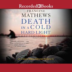 Death in a Cold Hard Light by Francine Mathews audiobook