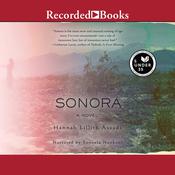 Sonora by  Hannah Lillith Assadi audiobook