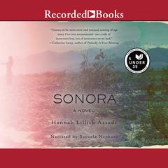Sonora by Hannah Lillith Assadi audiobook