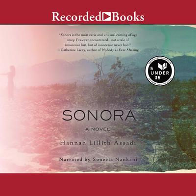 Sonora by Hannah Lillith Assadi audiobook