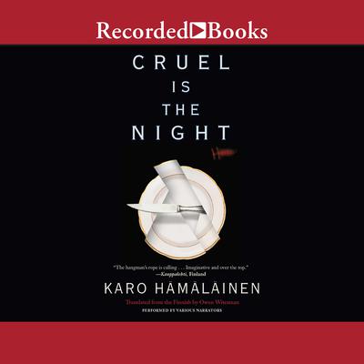 Cruel is the Night by Karo Hamalainen audiobook