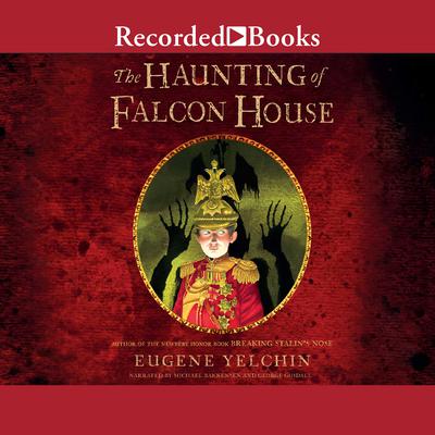 The Haunting of Falcon House by Eugene Yelchin audiobook
