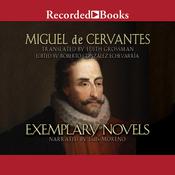 Exemplary Novels by  Miguel de Cervantes audiobook