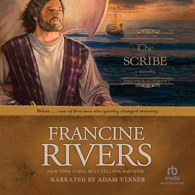 The Scribe by Francine Rivers audiobook
