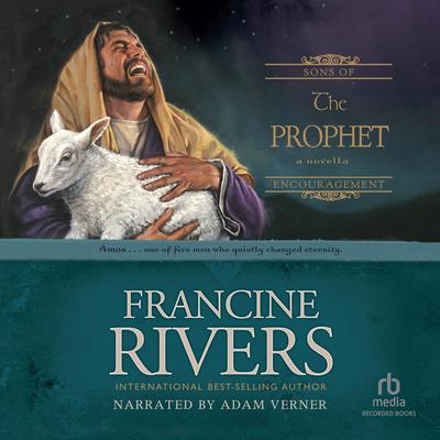 The Prophet by Francine Rivers audiobook