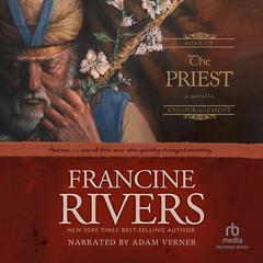 The Priest by Francine Rivers audiobook
