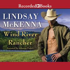 Wind River Rancher by Lindsay McKenna audiobook