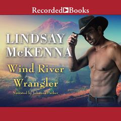 Wind River Wrangler by Lindsay McKenna audiobook