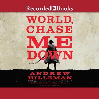 World, Chase Me Down by Andrew Hilleman audiobook