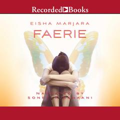 Faerie by Eisha Marjara audiobook