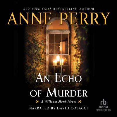 An Echo of Murder by Anne Perry audiobook