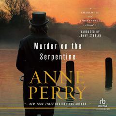 Murder on the Serpentine by Anne Perry audiobook