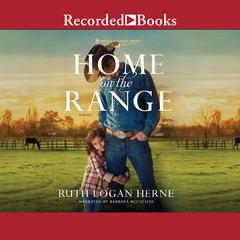 Home on the Range by Ruth Logan Herne audiobook