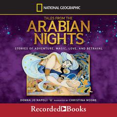 Tales From the Arabian Nights by Donna Jo Napoli audiobook