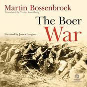 The Boer War by  Martin Bossenbroek audiobook
