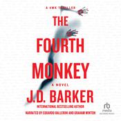 The Fourth Monkey by  J. D. Barker audiobook