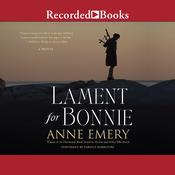 Lament for Bonnie by  Anne Emery audiobook