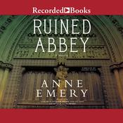 Ruined Abbey by  Anne Emery audiobook