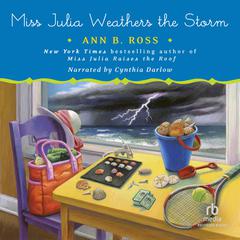 Miss Julia Weathers the Storm by Ann B. Ross audiobook