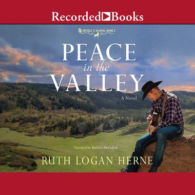 Peace in the Valley by Ruth Logan Herne audiobook