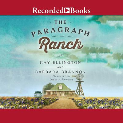 The Paragraph Ranch by Barbara A. Brannon audiobook