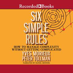 Six Simple Rules by Yves Morieux audiobook