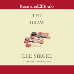 The Draw by Lee Siegel audiobook