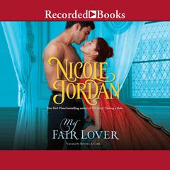 My Fair Lover by Nicole Jordan audiobook