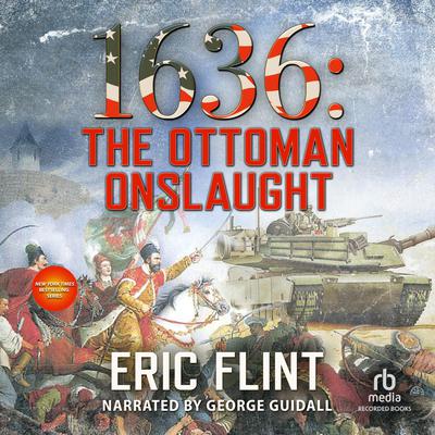 1636: The Ottoman Onslaught by Eric Flint audiobook