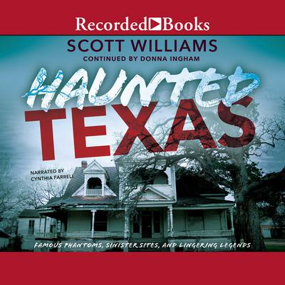 Haunted Texas by Scott WIlliams audiobook