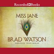 Miss Jane by  Brad Watson audiobook