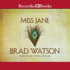 Miss Jane by Brad Watson audiobook