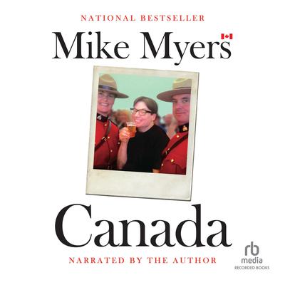 Canada by Mike Myers audiobook