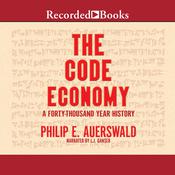 The Code Economy by  Philip E. Auerswald audiobook