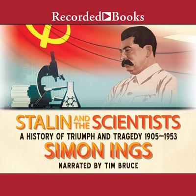 Stalin and the Scientists by Simon Ings audiobook
