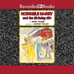 Horrible Harry and the Birthday Girl by Suzy Kline audiobook