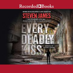Every Deadly Kiss by Steven James audiobook