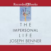 The Impersonal Life by  Joseph Benner audiobook