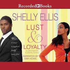 Lust & Loyalty by Shelly Ellis audiobook