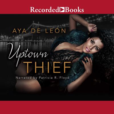 Uptown Thief by Aya de León audiobook