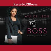The Boss by  Aya de León audiobook