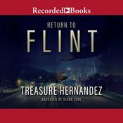 Return to Flint by  Treasure Hernandez audiobook