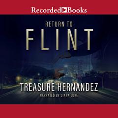 Return to Flint by Treasure Hernandez audiobook