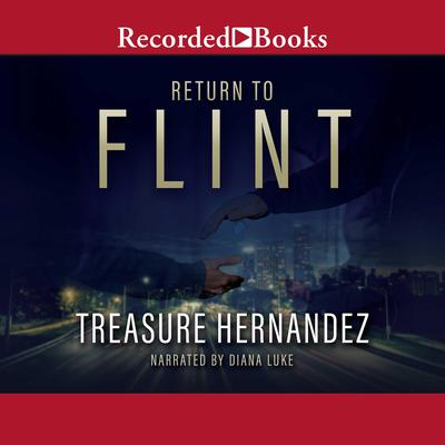 Return to Flint by Treasure Hernandez audiobook