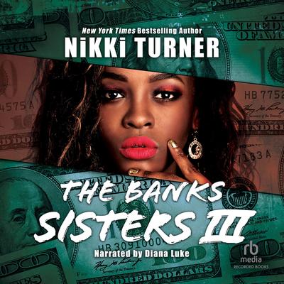 The Banks Sisters 3 by Nikki Turner audiobook