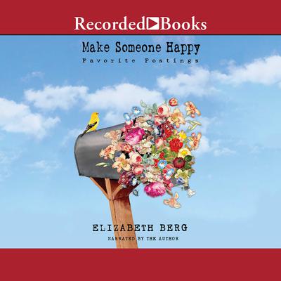 Make Someone Happy by Elizabeth Berg audiobook