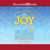 The Joy Plan by  Kaia Roman audiobook