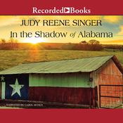 In the Shadow of Alabama by  Judy Reene Singer audiobook